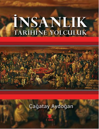 İnsanlık Tarihine Yolculuk