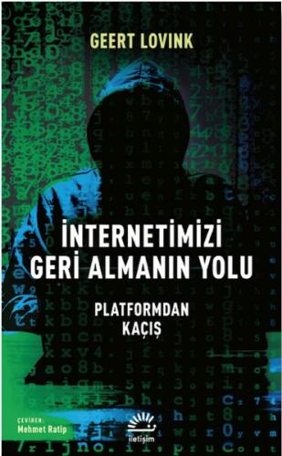 İnternetimizi Geri Almanın Yolu