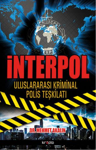 İnterpol Uluslararası Kriminal Polis Teşkilatı