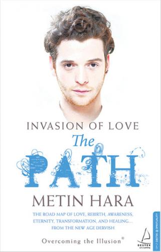 Invasion Of Love - The Path