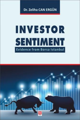 Investor Sentiment - Evidence from Borsa Istanbul