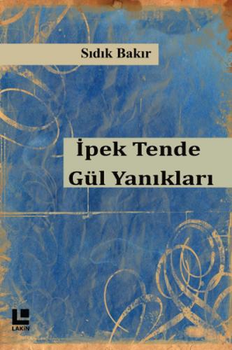 İpek Tende Gül Yanıkları