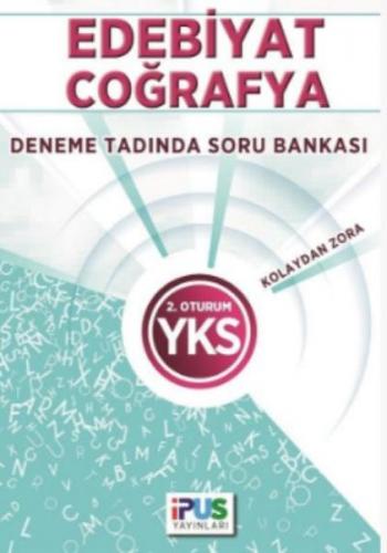 İpus YKS Edebiyat Coğrafya Deneme Tadında Soru Bankası Kolaydan Zora 2