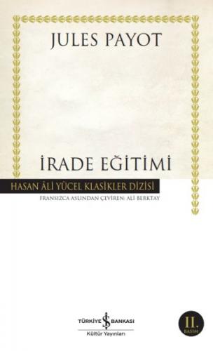 İrade Eğitimi - Hasan Ali Yücel Klasikleri