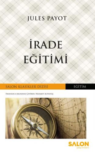 İrade Eğitimi - Salon Klasikler Dizisi