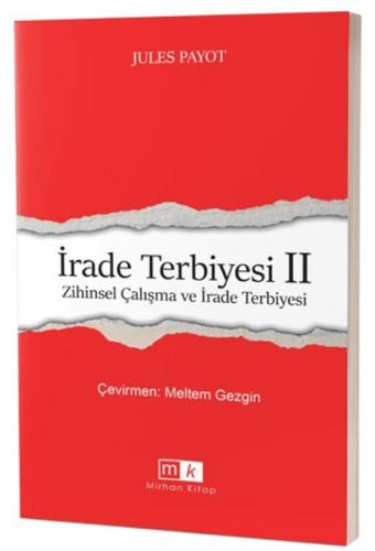 İrade Terbiyesi 2 Zihinsel Çalışma ve İrade Terbiyesi