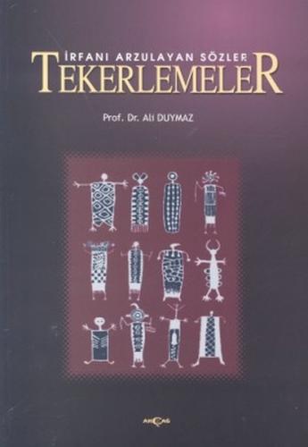 İrfanı Arzulayan Sözler Tekerlemeler