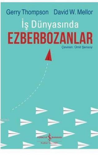 İş Dünyasında Ezberbozanlar