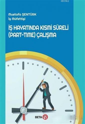 İş Hayatında Kısmi Süreli (Part-Time) Çalışma