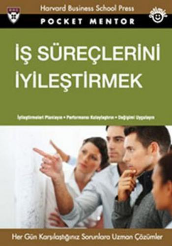 İş Süreçlerini İyileştirmek