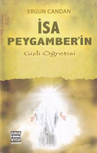 İsa Peygamber’in Gizli Öğretisi