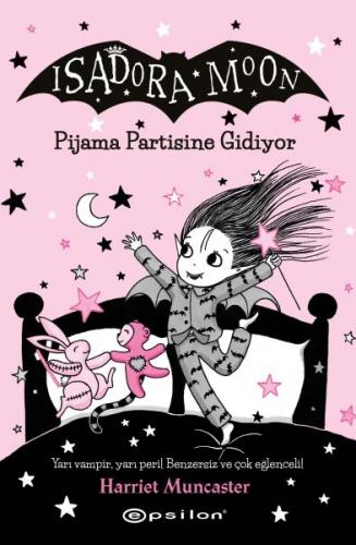 Isadora Moon 10 - Pjiama Partisine Gidiyor