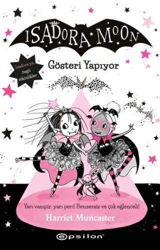 Isadora Moon 9 - Gösteri Yapıyor