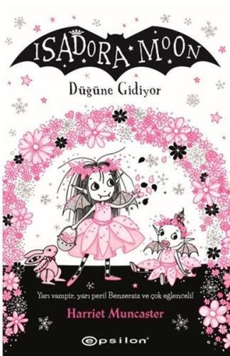 Isadora Moon: Düğüne Gidiyor