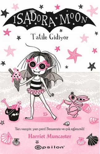 Isadora Moon: Tatile Gidiyor