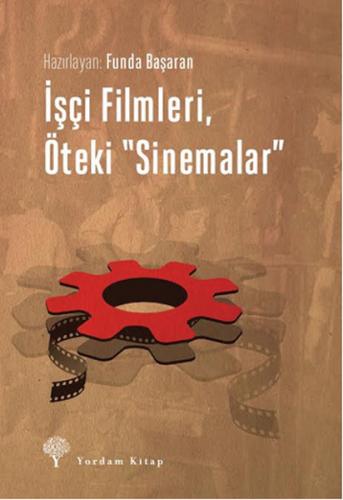 İşçi Filmleri, Öteki Sinemalar