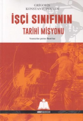 İşçi Sınıfının Tarihi Misyonu