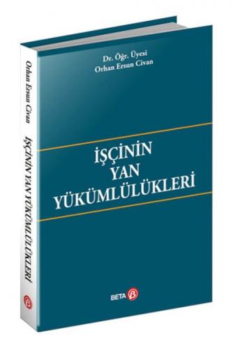 İşçinin Yan Yükümlülükleri