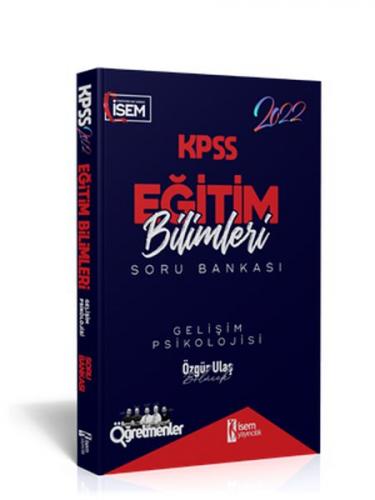 İsem Yayıncılık 2022 KPSS Eğitim Bilimleri Gelişim Psikolojisi Çözümlü