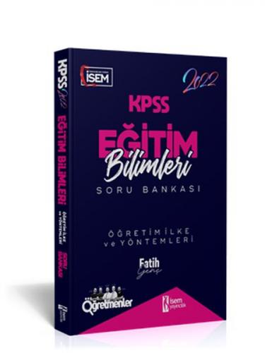 İsem Yayıncılık 2022 KPSS Eğitim Bilimleri Öğretim İlke ve Yöntemleri 