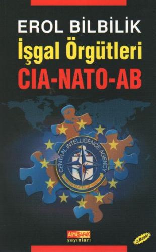 İşgal Örgütleri - CIA - NATO - AB