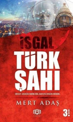 İşgal Türk Şahı