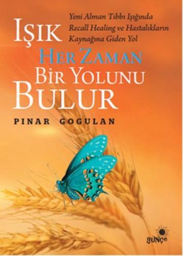 Işık Her Zaman Bir Yolunu Bulur