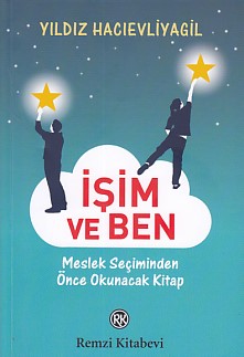 İşim ve Ben