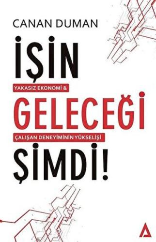 İşin Geleceği Şimdi