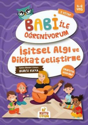 İşitsel Algı ve Dikkat Geliştirme - Babi İle Öğreniyorum 2. Kitap