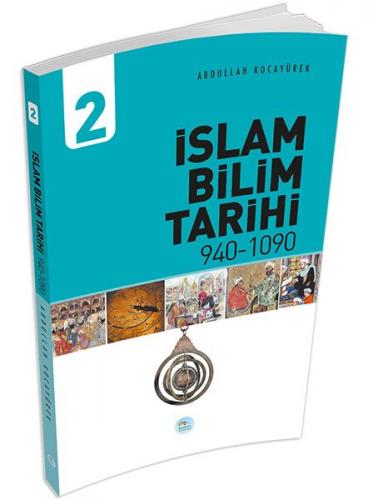 İslam Bilim Tarihi 2 (940-1090)