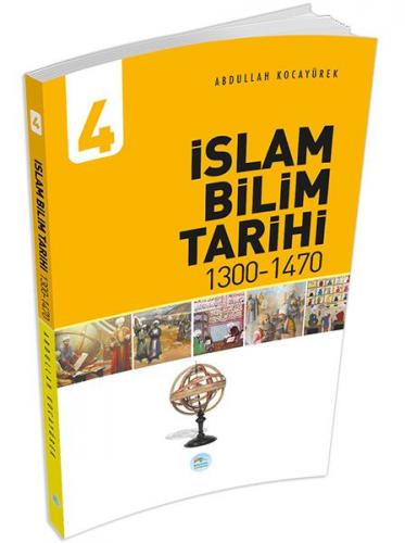 İslam Bilim Tarihi 4 - (1300-1470)