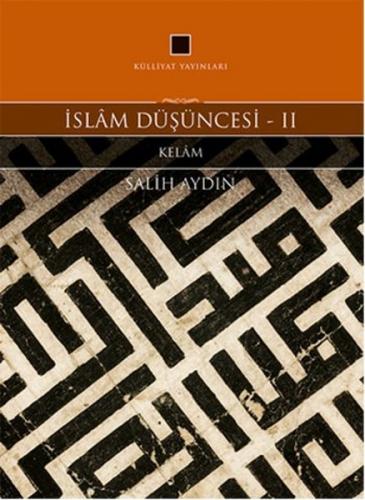 İslam Düşüncesi 2 / Kelam