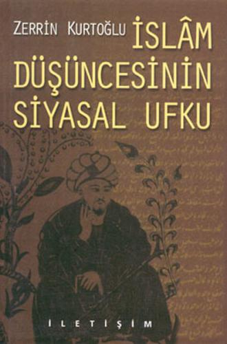 İslam Düşüncesinin Siyasal Ufku