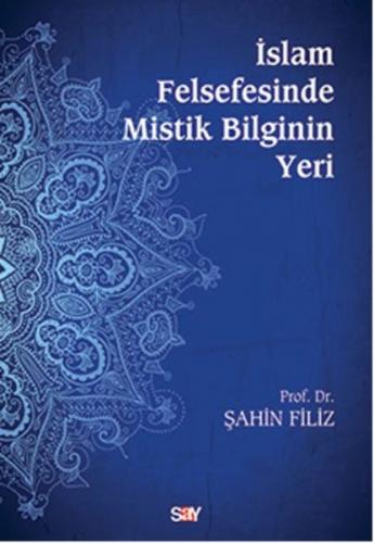 İslam Felsefesinde Mistik Bilginin Yeri