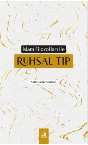 İslam Filozofları ile Ruhsal Tıp