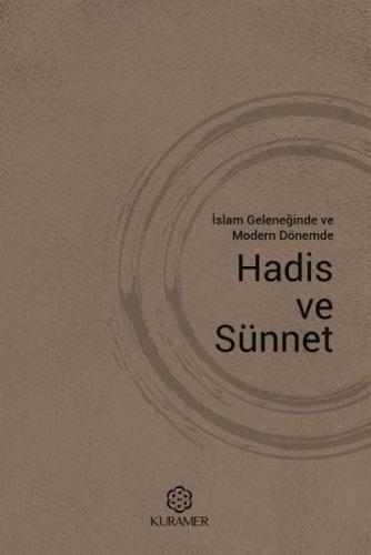 İslam Geleneğinde ve Modern Dönemde nHadis ve Sünnet