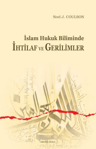 İslam Hukuk Biliminde İhtilaf ve Gerilimler