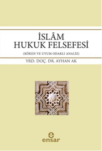 İslam Hukuk Felsefesi