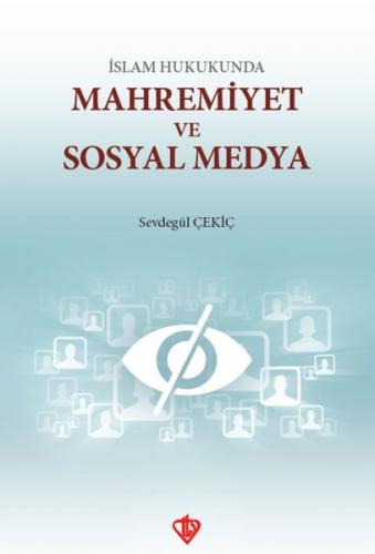 İslam Hukunda Mahremiyet ve Sosyal Medya