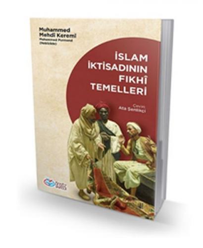 İslam İktisadının Fıkhi Temelleri