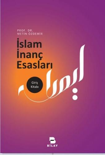 İslam İnanç Esasları