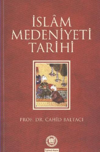 İslam Medeniyeti Tarihi