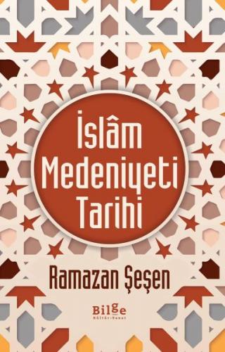 İslam Medeniyeti Tarihi