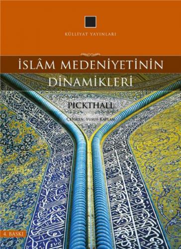 İslam Medeniyetinin Dinamikleri