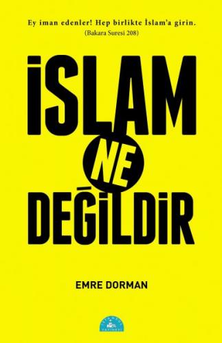 İslam Ne Değildir