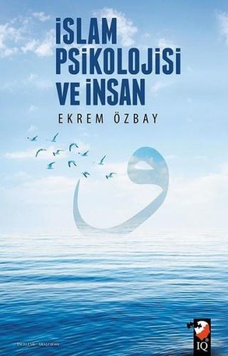 İslam Psikolojisi ve İnsan