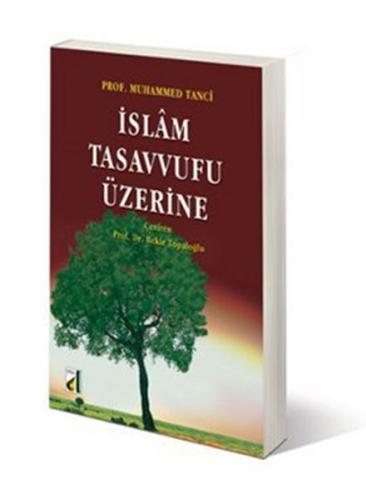 İslam Tasavvufu Üzerine