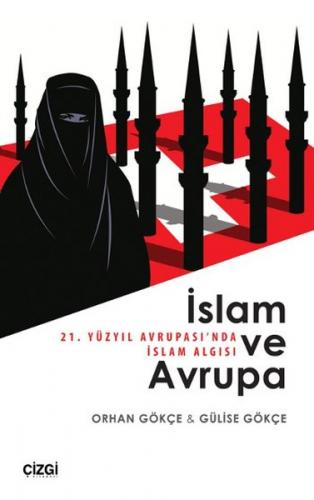 İslam ve Avrupa - 21. Yüzyıl Avrupasında İslam Algısı