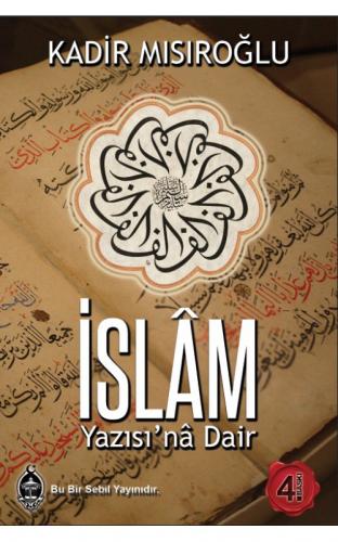 İslam Yazısı'na Dair